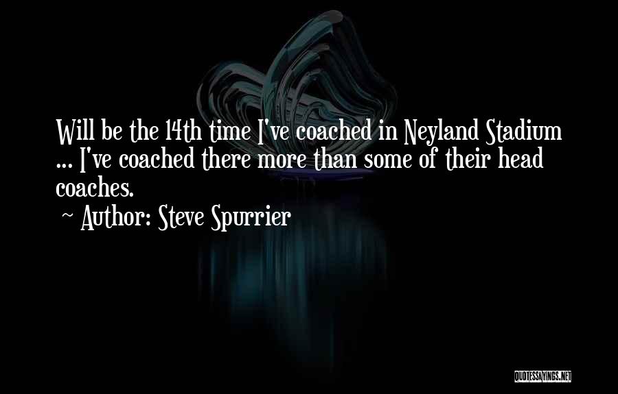 Steve Spurrier Quotes: Will Be The 14th Time I've Coached In Neyland Stadium ... I've Coached There More Than Some Of Their Head