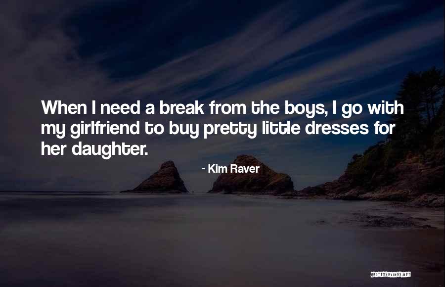 21700 Quotes By Kim Raver 21700 Quotes By Kim Raver