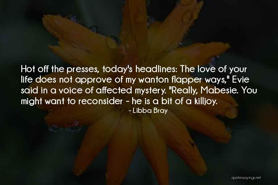 21700 Quotes By Libba Bray 21700 Quotes By Libba Bray