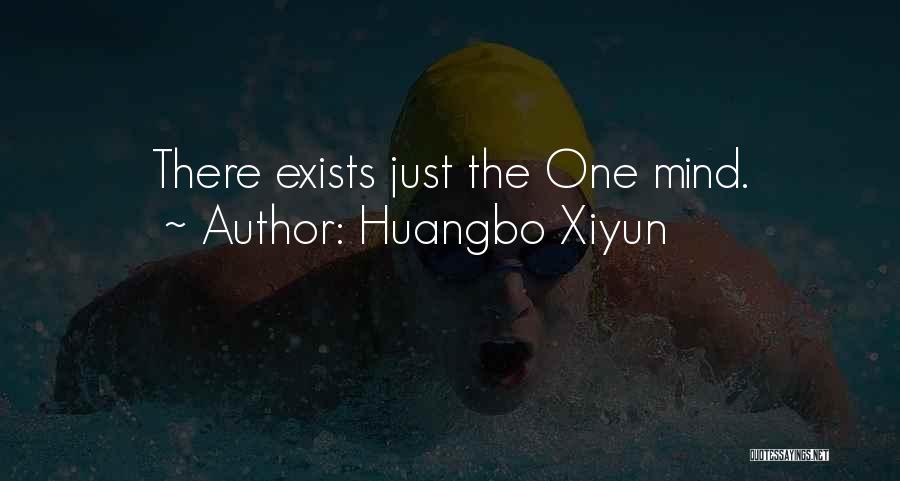 Huangbo Xiyun Quotes: There Exists Just The One Mind.