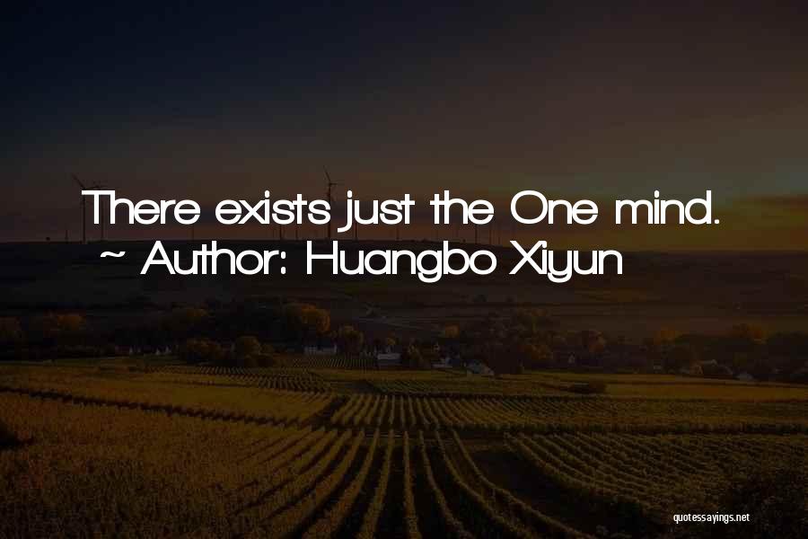 Huangbo Xiyun Quotes: There Exists Just The One Mind.