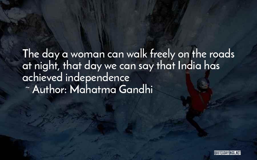 Mahatma Gandhi Quotes: The Day A Woman Can Walk Freely On The Roads At Night, That Day We Can Say That India Has