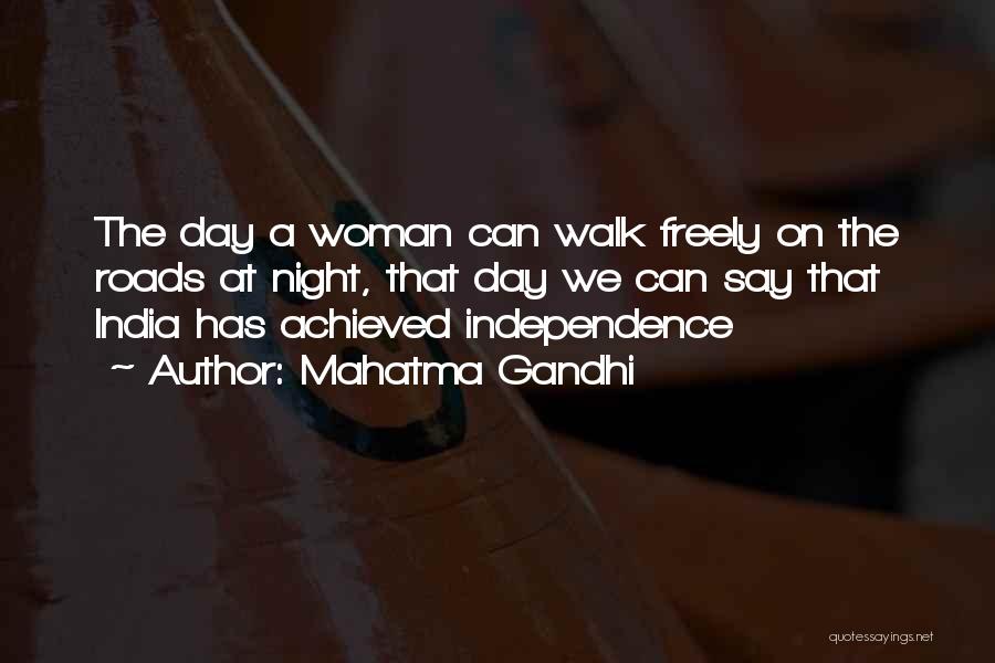 Mahatma Gandhi Quotes: The Day A Woman Can Walk Freely On The Roads At Night, That Day We Can Say That India Has