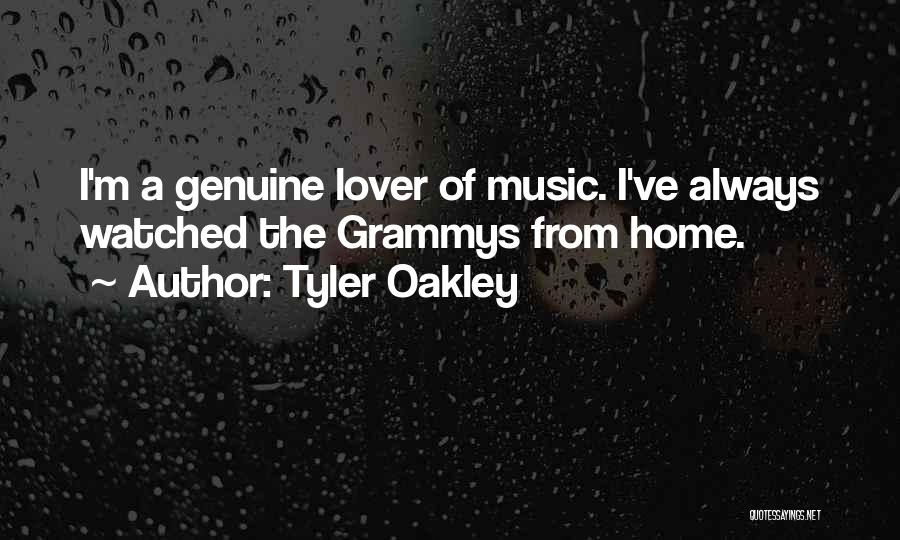 Tyler Oakley Quotes: I'm A Genuine Lover Of Music. I've Always Watched The Grammys From Home.