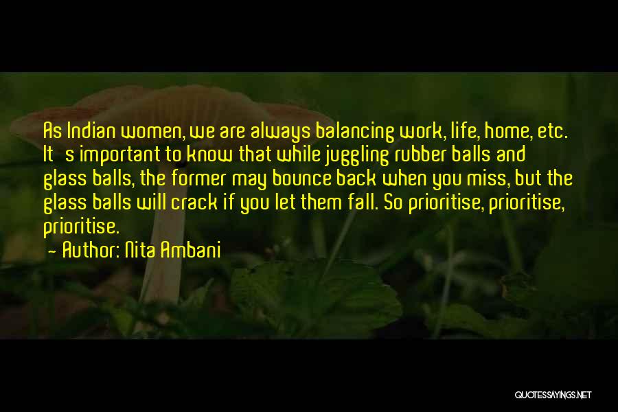 Nita Ambani Quotes: As Indian Women, We Are Always Balancing Work, Life, Home, Etc. It's Important To Know That While Juggling Rubber Balls