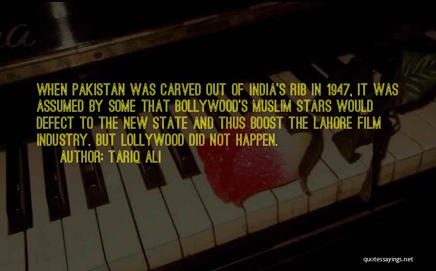 Tariq Ali Quotes: When Pakistan Was Carved Out Of India's Rib In 1947, It Was Assumed By Some That Bollywood's Muslim Stars Would