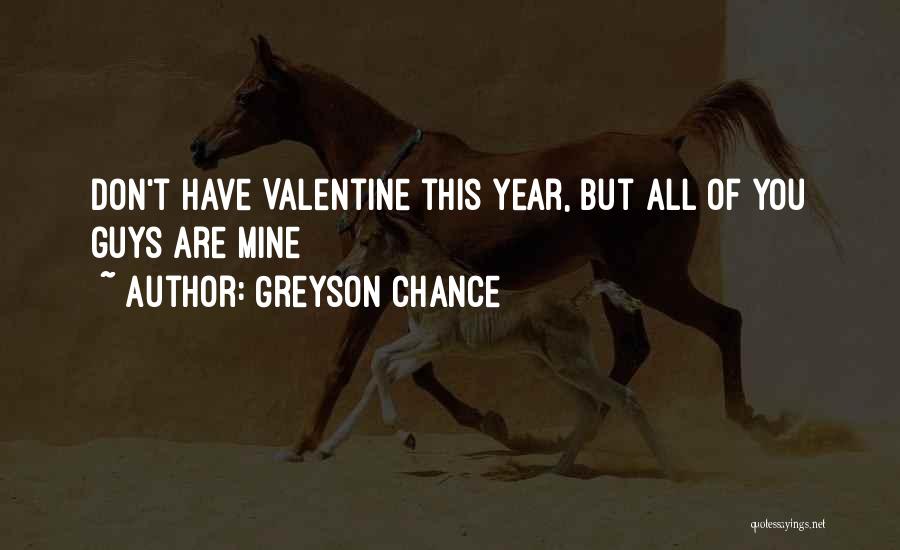 Greyson Chance Quotes: Don't Have Valentine This Year, But All Of You Guys Are Mine