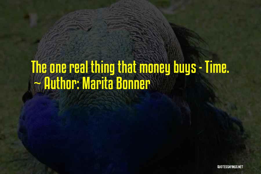 Marita Bonner Quotes: The One Real Thing That Money Buys - Time.