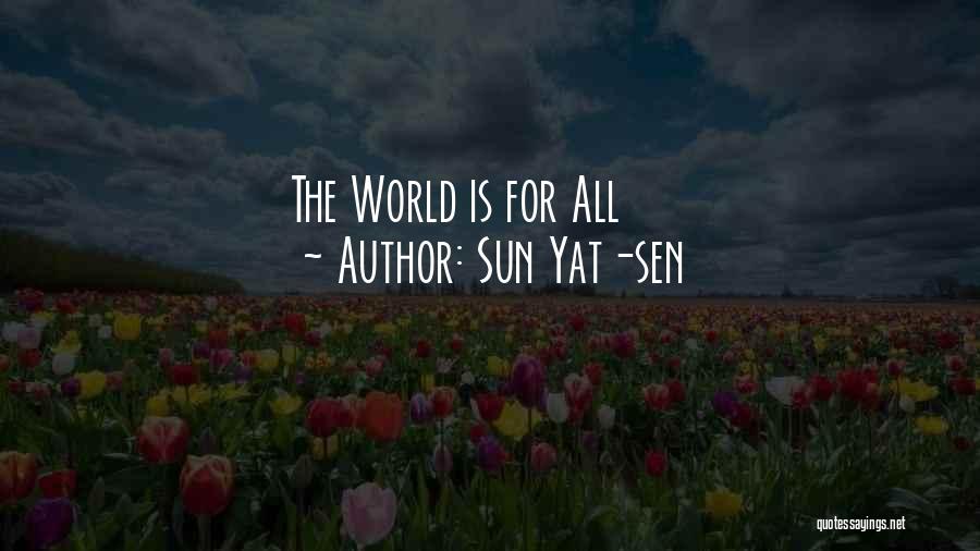 Sun Yat-sen Quotes: The World Is For All