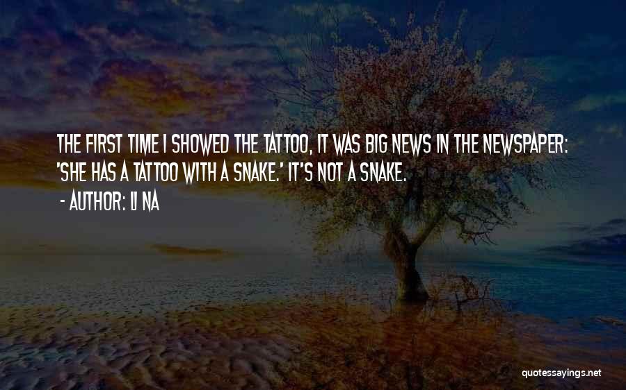 Li Na Quotes: The First Time I Showed The Tattoo, It Was Big News In The Newspaper: 'she Has A Tattoo With A