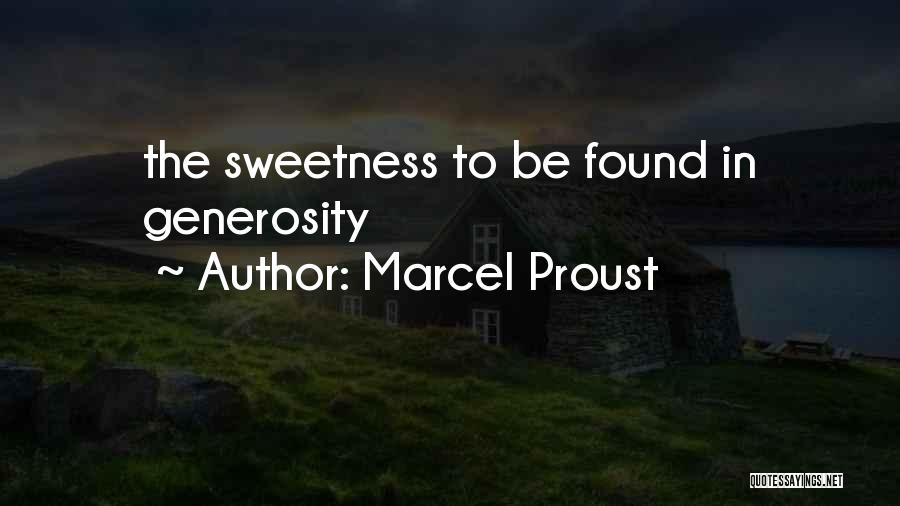 Marcel Proust Quotes: The Sweetness To Be Found In Generosity