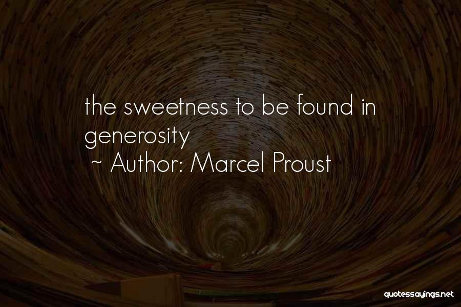 Marcel Proust Quotes: The Sweetness To Be Found In Generosity
