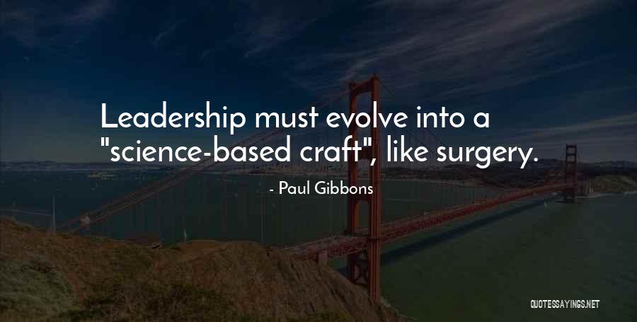 21st Century Leadership Quotes By Paul Gibbons