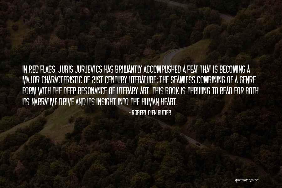 21st Century Literature Quotes By Robert Olen Butler 21st Century Literature Quotes By Robert Olen Butler