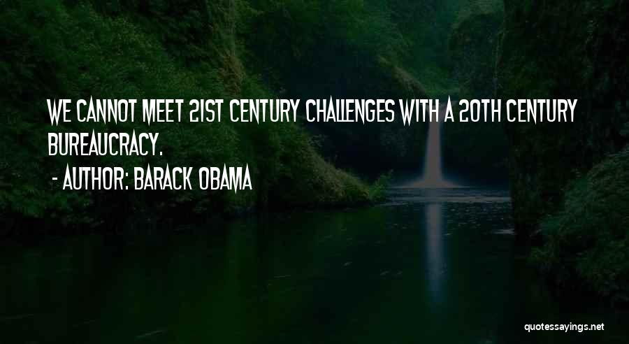 21st Century Quotes By Barack Obama