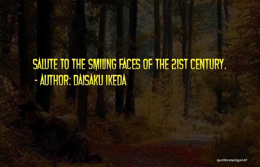 21st Century Quotes By Daisaku Ikeda