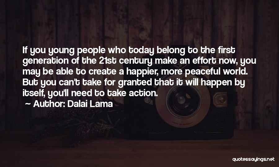 21st Century Quotes By Dalai Lama