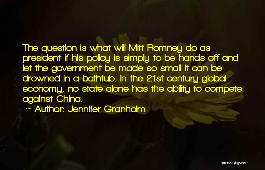 21st Century Quotes By Jennifer Granholm