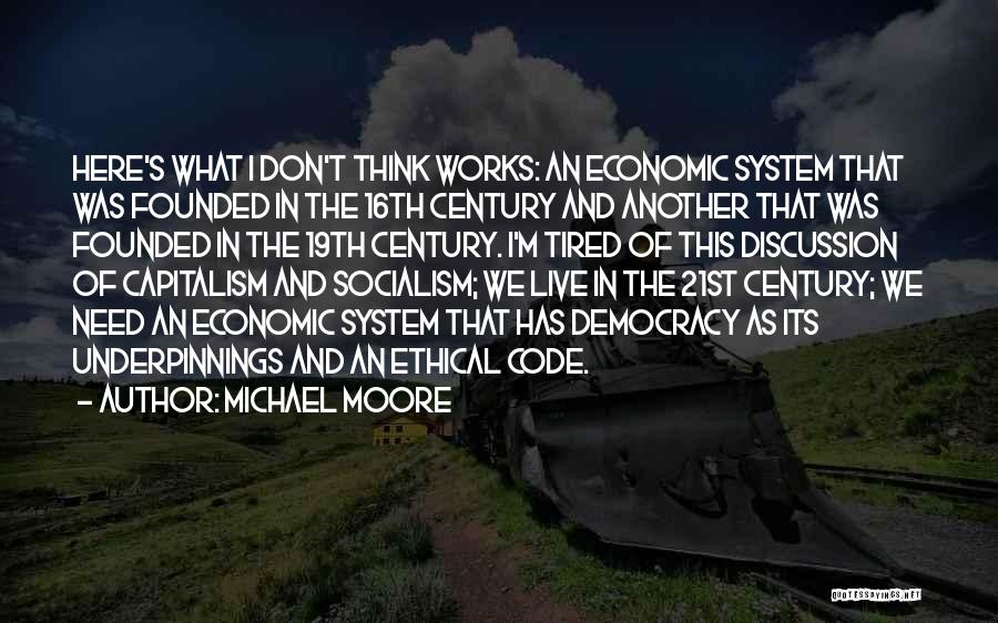 21st Century Quotes By Michael Moore