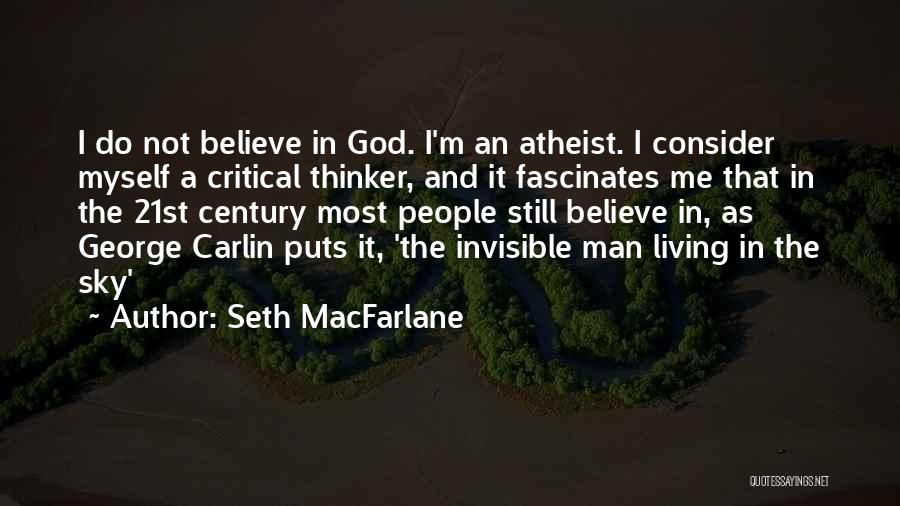 21st Century Quotes By Seth MacFarlane