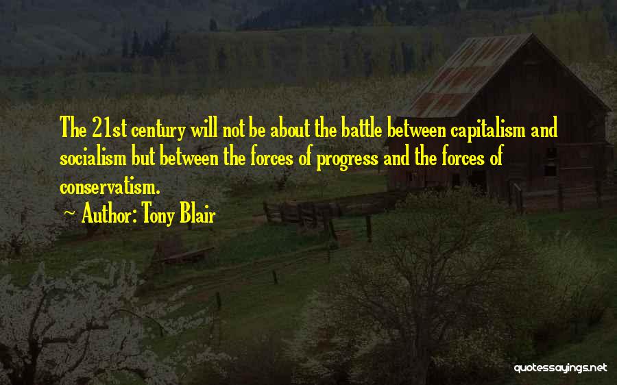 21st Century Quotes By Tony Blair