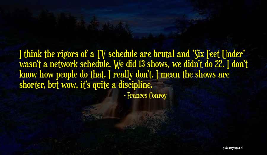 22 How Quotes By Frances Conroy 22 How Quotes By Frances Conroy