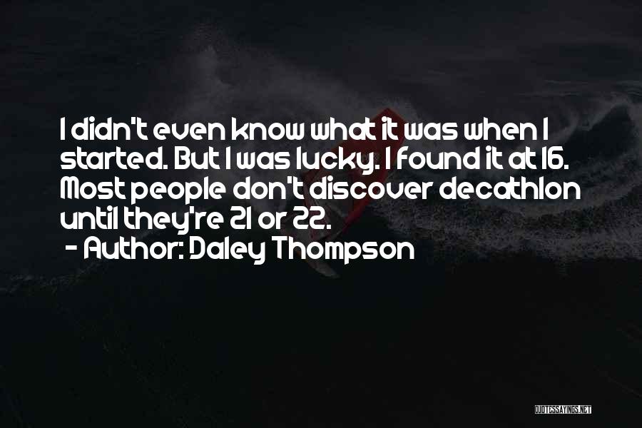 22 Quotes By Daley Thompson