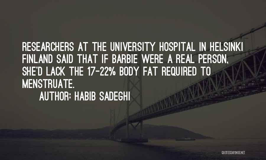 22 Quotes By Habib Sadeghi