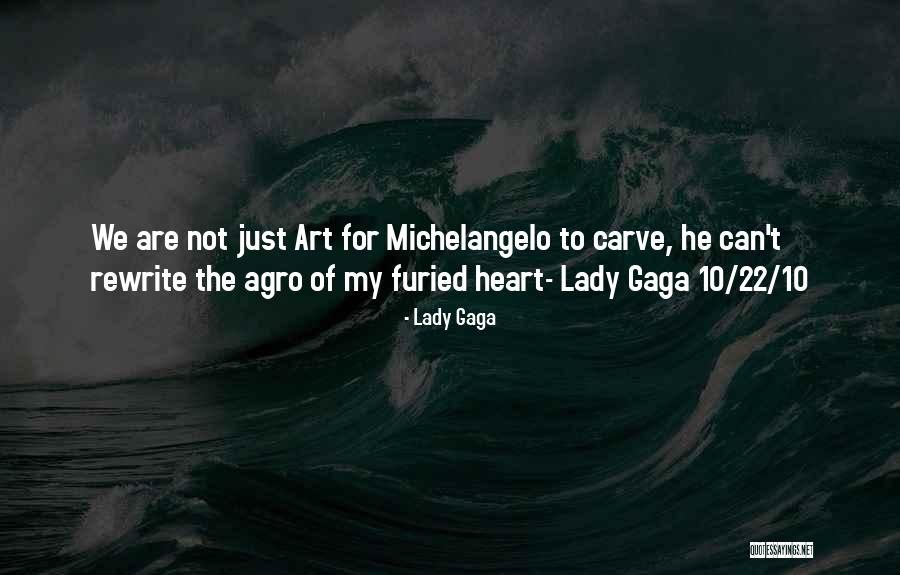 22 Song Quotes By Lady Gaga