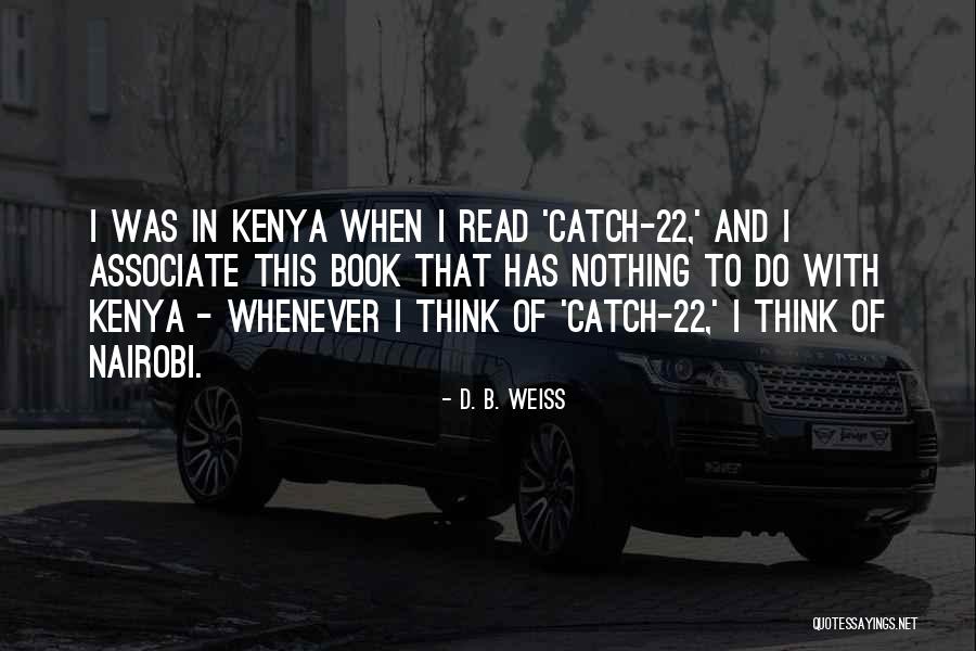 22 When Quotes By D. B. Weiss 22 When Quotes By D. B. Weiss
