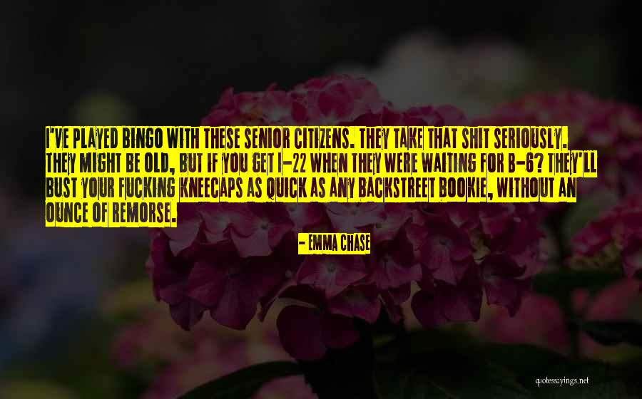 22 When Quotes By Emma Chase 22 When Quotes By Emma Chase