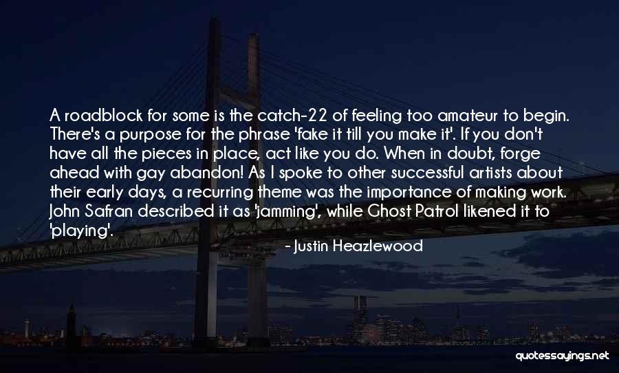 22 When Quotes By Justin Heazlewood 22 When Quotes By Justin Heazlewood