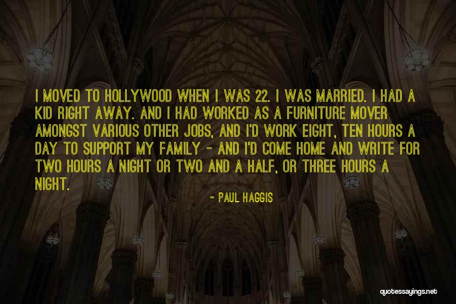 22 When Quotes By Paul Haggis 22 When Quotes By Paul Haggis
