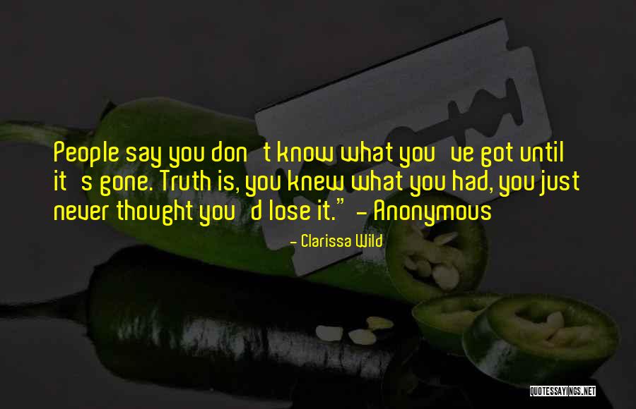 22 Years Later Quotes By Clarissa Wild 22 Years Later Quotes By Clarissa Wild