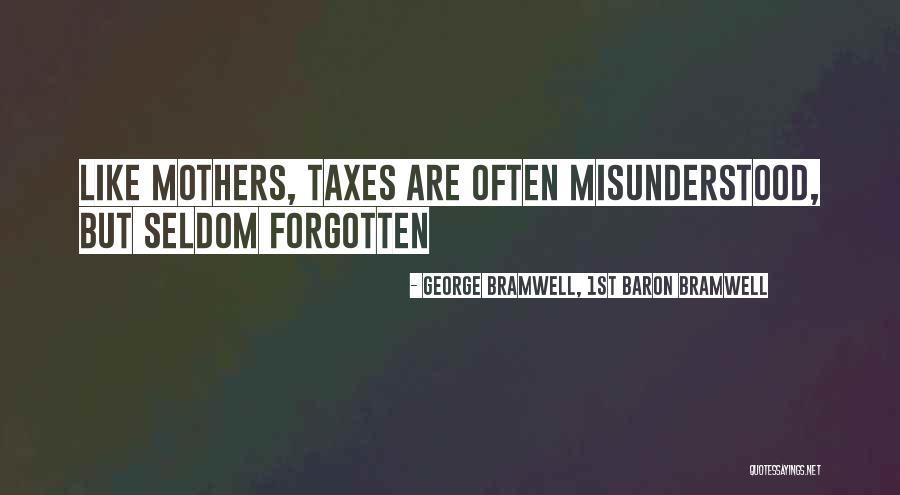 22048 Quotes By George Bramwell, 1st Baron Bramwell 22048 Quotes By George Bramwell, 1st Baron Bramwell