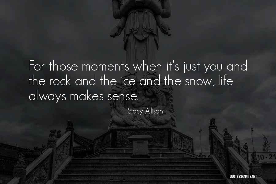 2205 Butterfield Quotes By Stacy Allison 2205 Butterfield Quotes By Stacy Allison