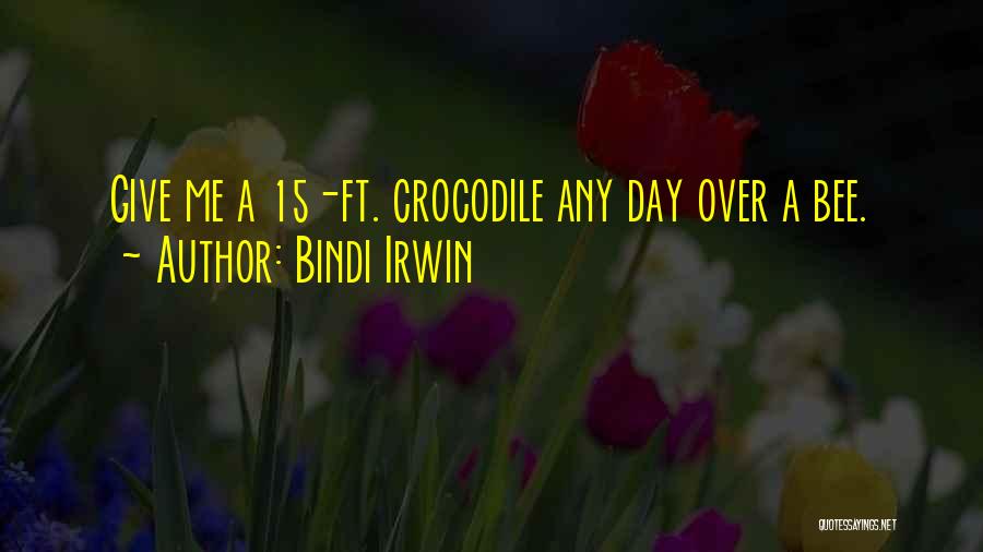 Bindi Irwin Quotes: Give Me A 15-ft. Crocodile Any Day Over A Bee.