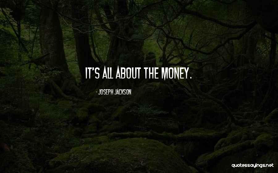 22102 Quotes By Joseph Jackson 22102 Quotes By Joseph Jackson