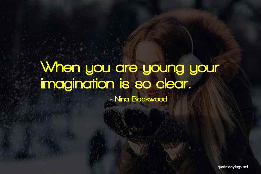 22102 Quotes By Nina Blackwood 22102 Quotes By Nina Blackwood