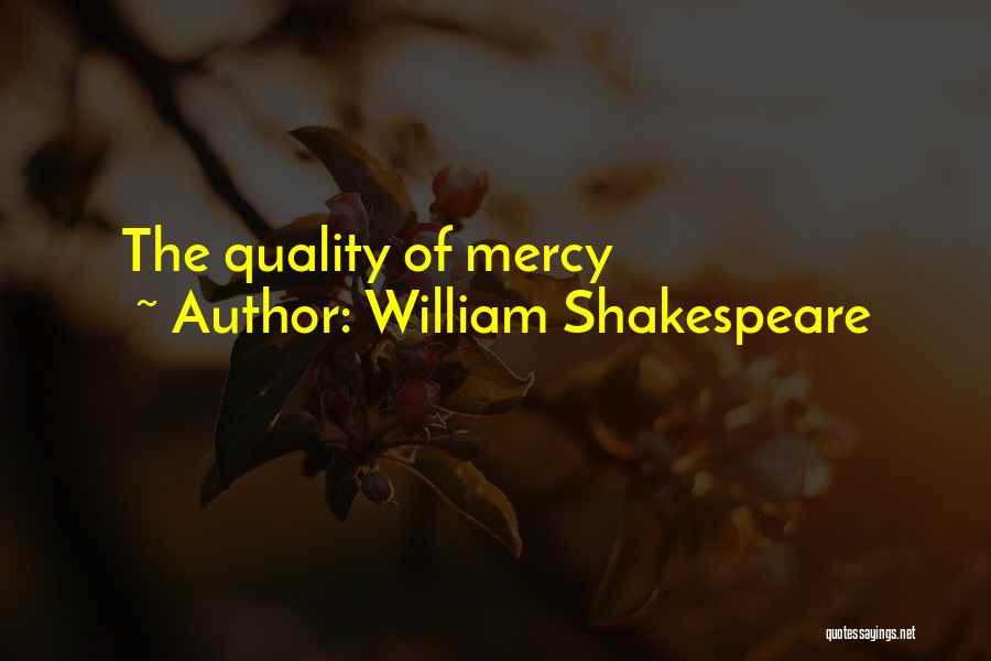 William Shakespeare Quotes: The Quality Of Mercy
