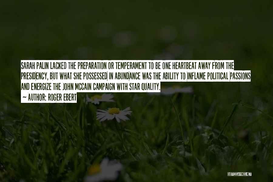Roger Ebert Quotes: Sarah Palin Lacked The Preparation Or Temperament To Be One Heartbeat Away From The Presidency, But What She Possessed In