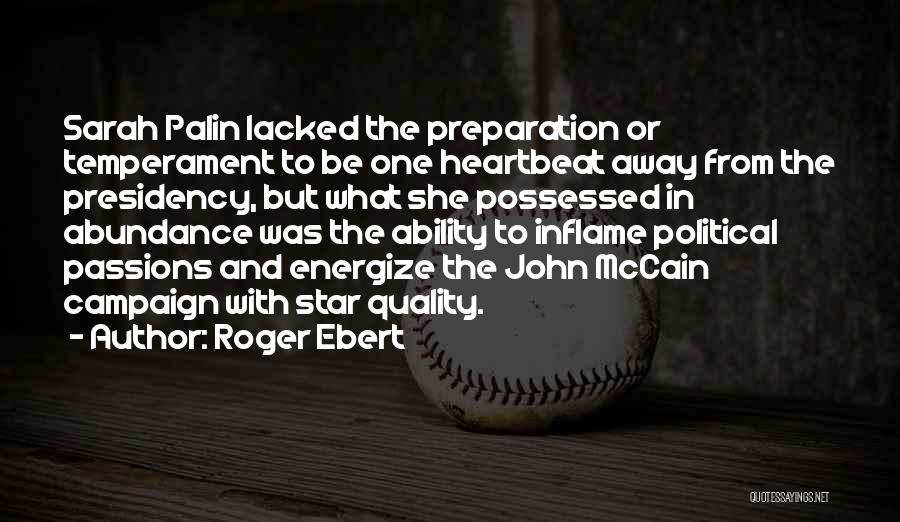 Roger Ebert Quotes: Sarah Palin Lacked The Preparation Or Temperament To Be One Heartbeat Away From The Presidency, But What She Possessed In