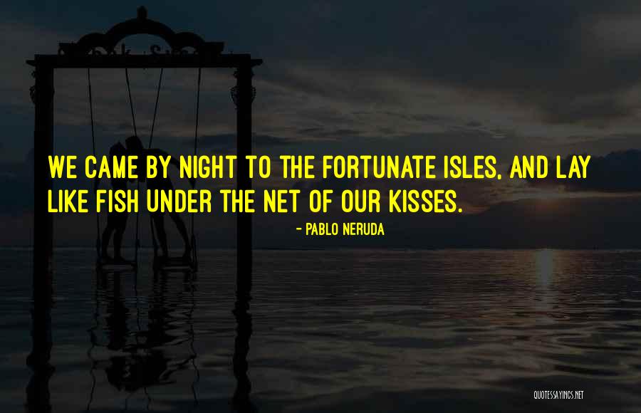 2223 Queensborough Quotes By Pablo Neruda 2223 Queensborough Quotes By Pablo Neruda