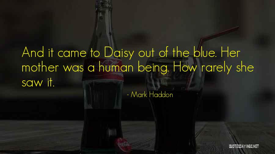 223 Quotes By Mark Haddon 223 Quotes By Mark Haddon