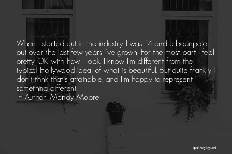 Mandy Moore Quotes: When I Started Out In The Industry I Was 14 And A Beanpole, But Over The Last Few Years I've