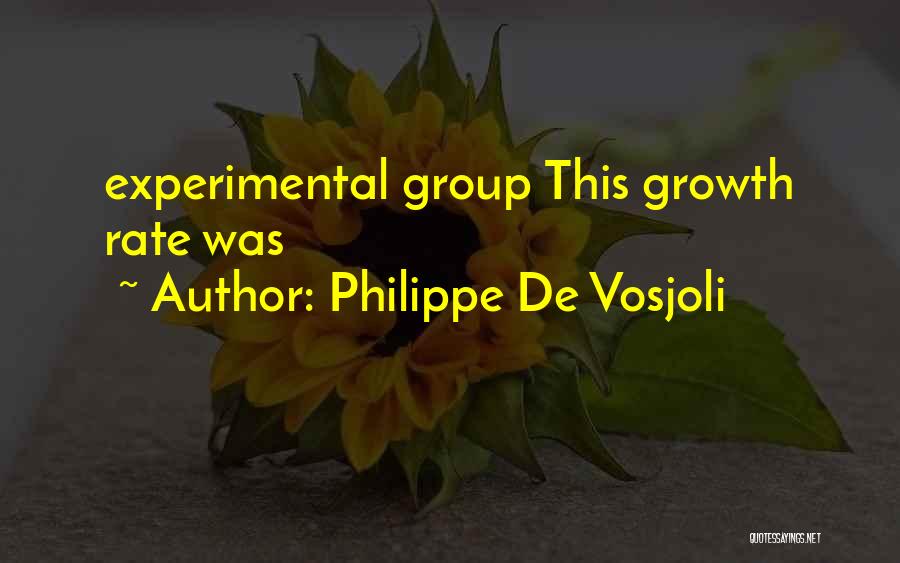 Philippe De Vosjoli Quotes: Experimental Group This Growth Rate Was