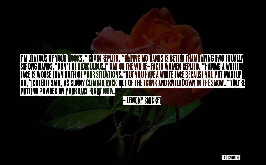 224 Pill Quotes By Lemony Snicket 224 Pill Quotes By Lemony Snicket