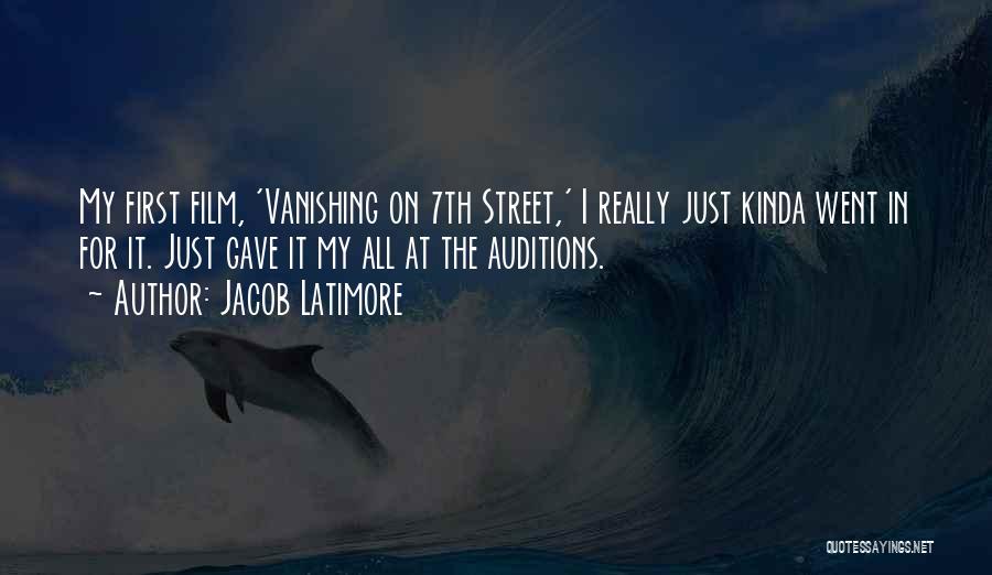 Jacob Latimore Quotes: My First Film, 'vanishing On 7th Street,' I Really Just Kinda Went In For It. Just Gave It My All