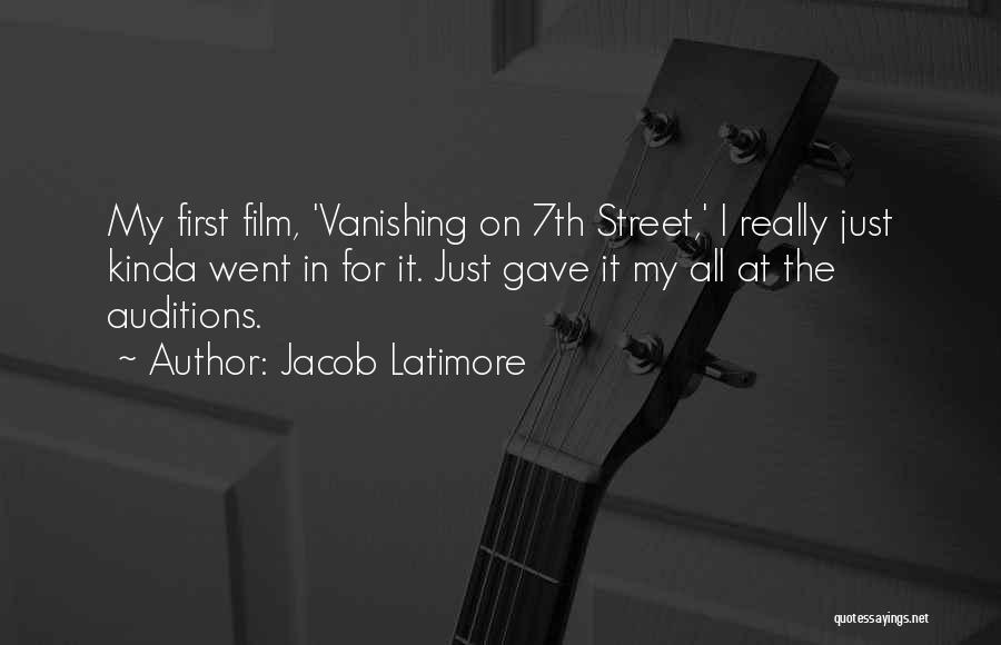 Jacob Latimore Quotes: My First Film, 'vanishing On 7th Street,' I Really Just Kinda Went In For It. Just Gave It My All