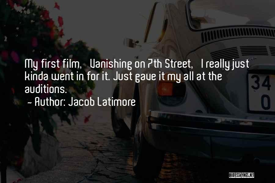 Jacob Latimore Quotes: My First Film, 'vanishing On 7th Street,' I Really Just Kinda Went In For It. Just Gave It My All